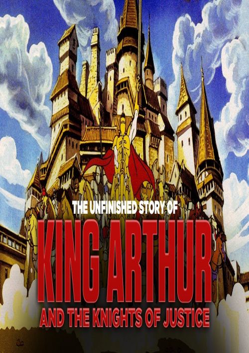 King Arthur & The Knights Of Justice