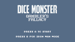 DICE MONSTER: GAMBLER'S FALLACY