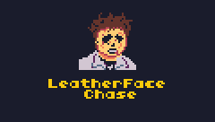 LEATHERFACE CHASE