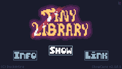 TINY LIBRARY: SHOWCASE