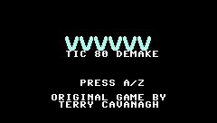 VVVVVV TIC-80 DEMAKE